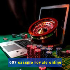 007 cassino royale online