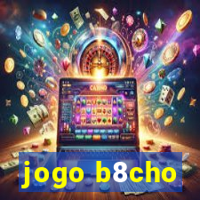 jogo b8cho