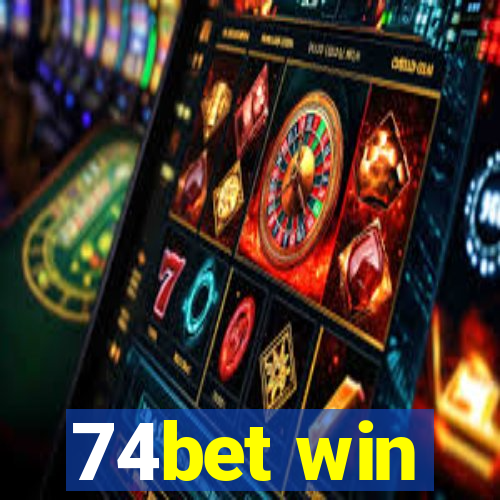 74bet win