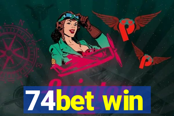 74bet win