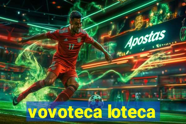 vovoteca loteca