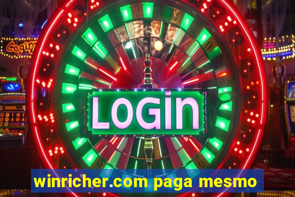 winricher.com paga mesmo