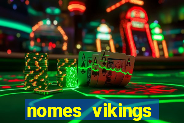 nomes vikings masculinos e significados