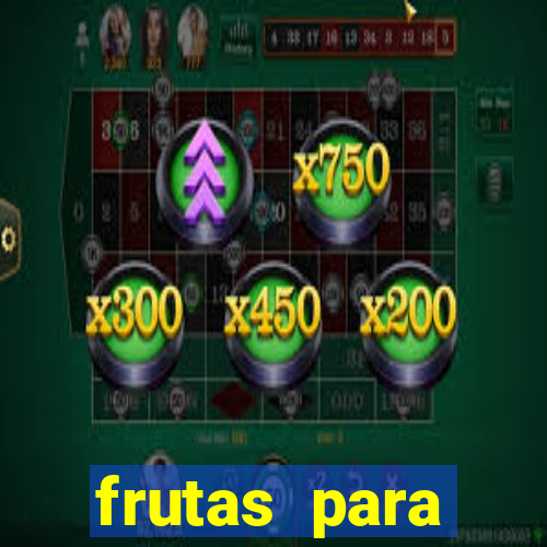 frutas para imprimir e recortar