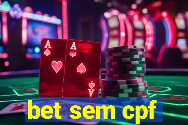 bet sem cpf