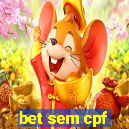 bet sem cpf