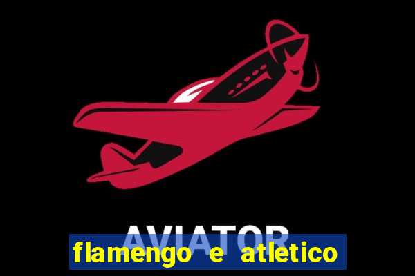 flamengo e atletico mineiro futemax