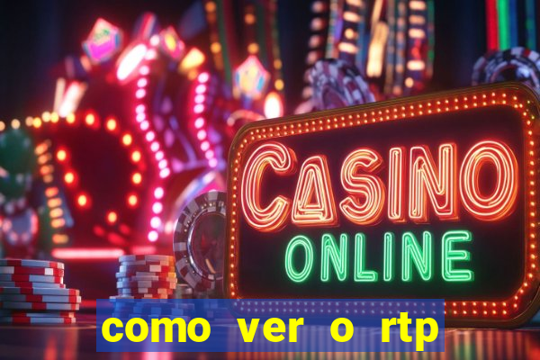 como ver o rtp dos slots