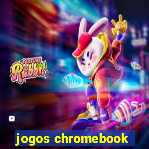 jogos chromebook