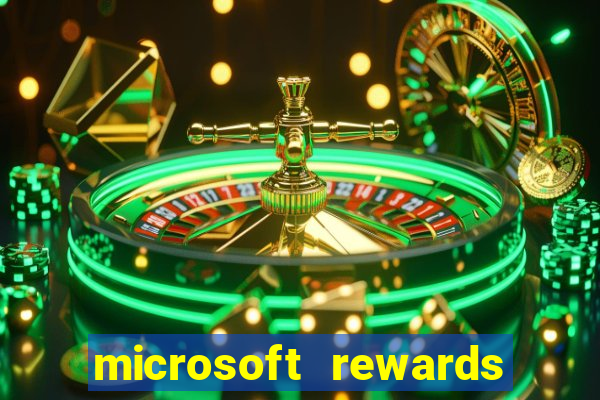 microsoft rewards ganhe recompensas