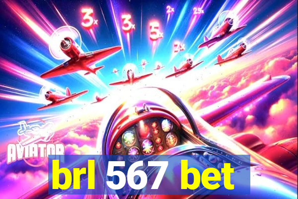 brl 567 bet