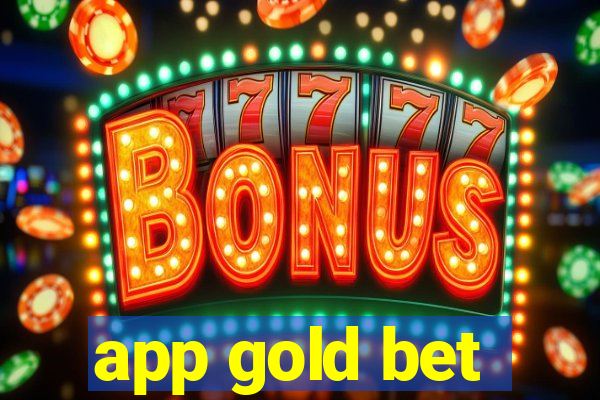 app gold bet