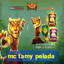 mc tamy pelada