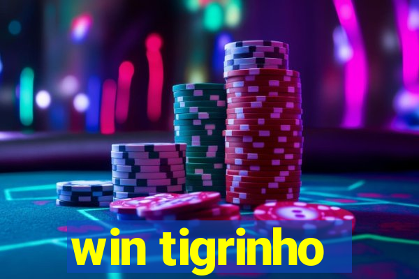 win tigrinho