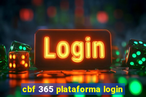 cbf 365 plataforma login