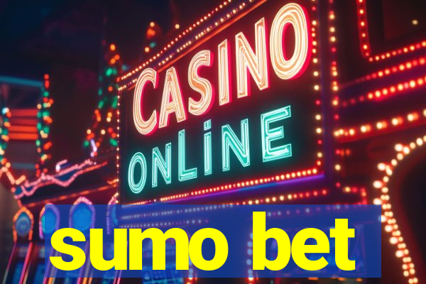 sumo bet