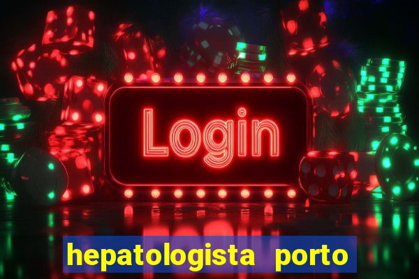 hepatologista porto alegre ipe