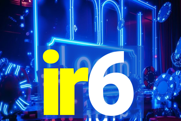 ir6