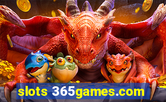 slots 365games.com