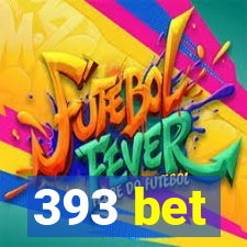 393 bet