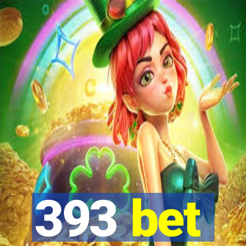 393 bet