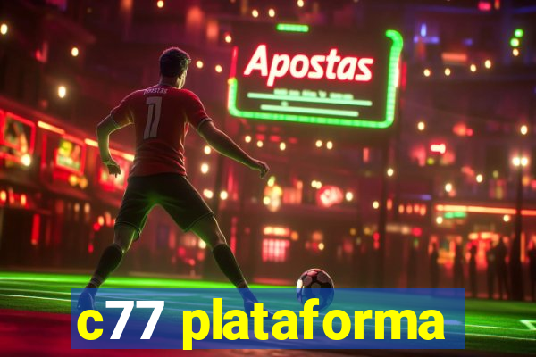 c77 plataforma