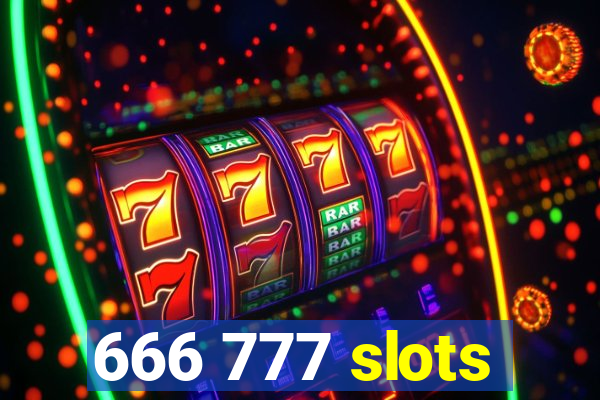 666 777 slots