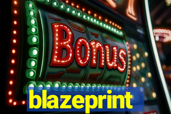 blazeprint