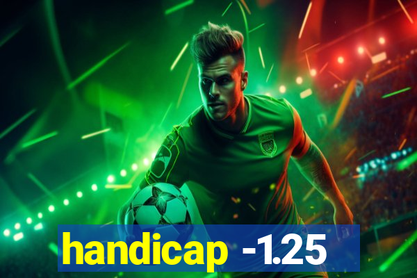 handicap -1.25