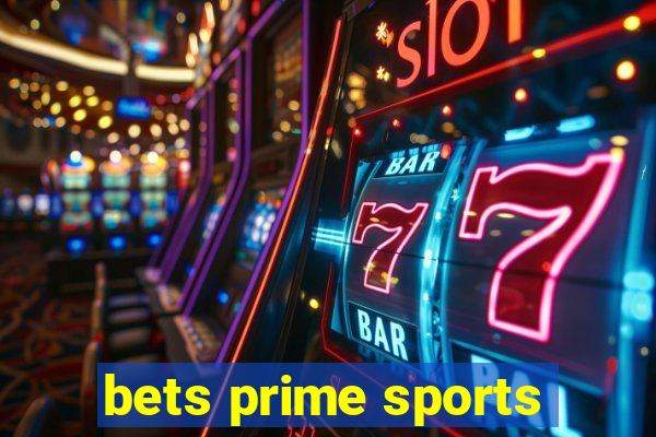 bets prime sports