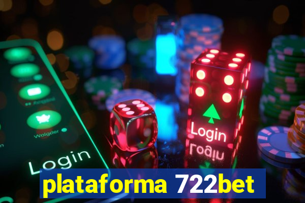 plataforma 722bet