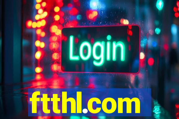 ftthl.com