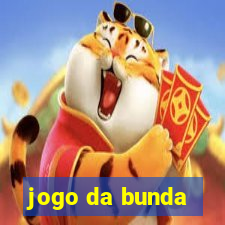 jogo da bunda