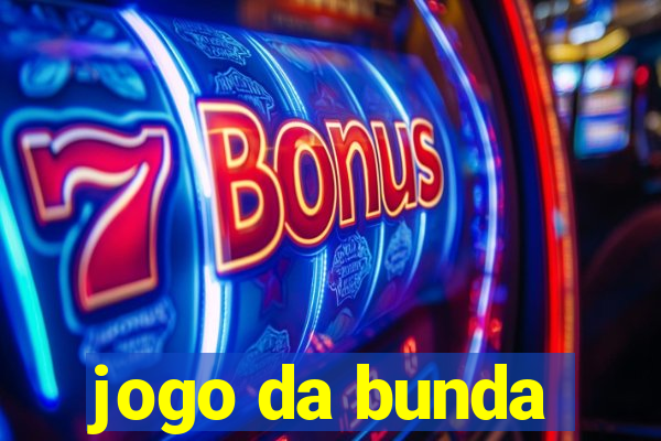 jogo da bunda