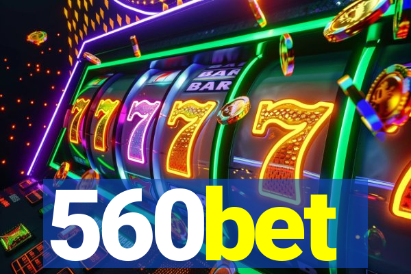 560bet