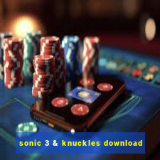 sonic 3 & knuckles download