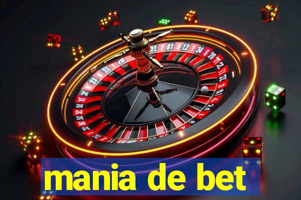 mania de bet