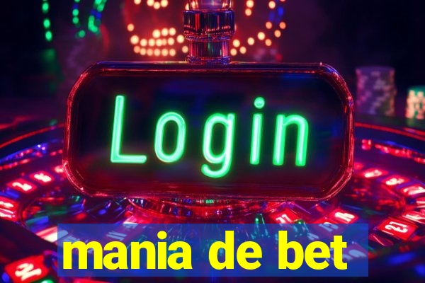 mania de bet