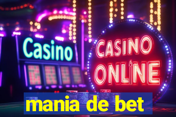 mania de bet