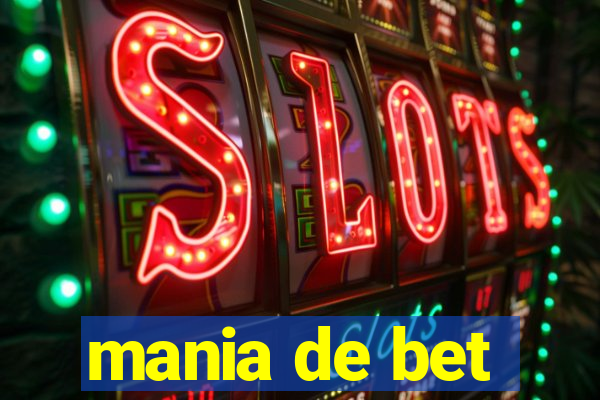 mania de bet