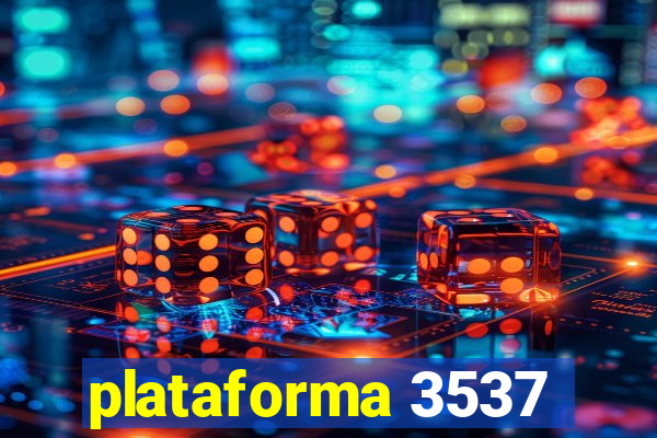 plataforma 3537