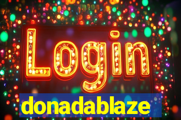 donadablaze