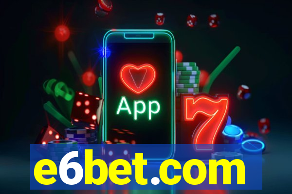 e6bet.com