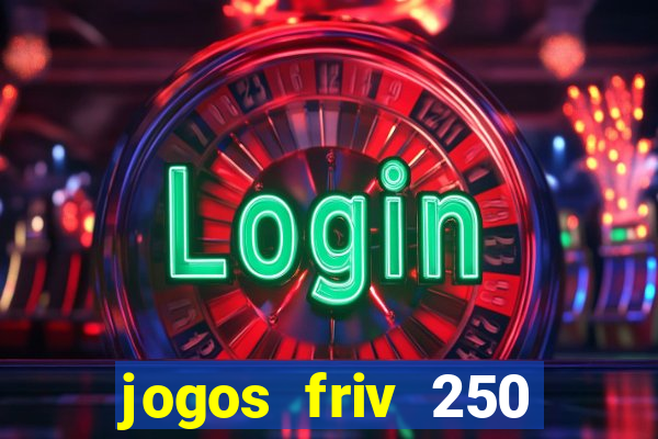 jogos friv 250 jogos para jogar