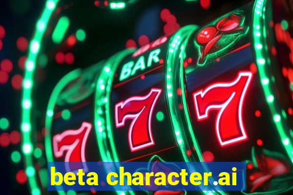 beta character.ai