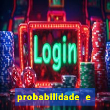 probabilidade e estatistica jogos de futebol