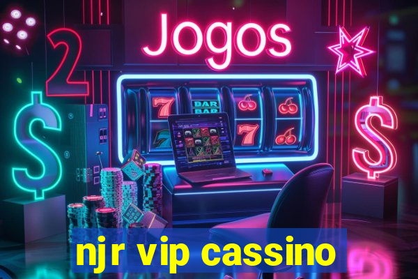 njr vip cassino