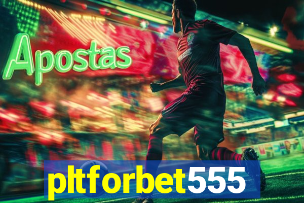 pltforbet555