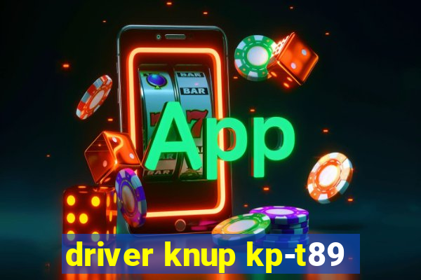 driver knup kp-t89