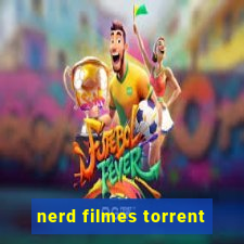 nerd filmes torrent